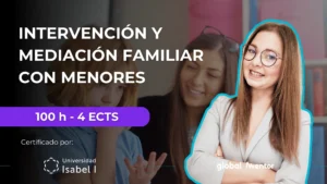 Intervención y mediación familiar con menores: estrategias prácticas