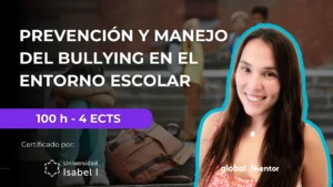 Prevención y manejo del bullying en el entorno escolar